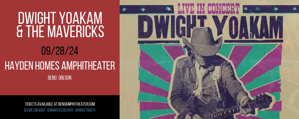 Dwight Yoakam & The Mavericks at Hayden Homes Amphitheater